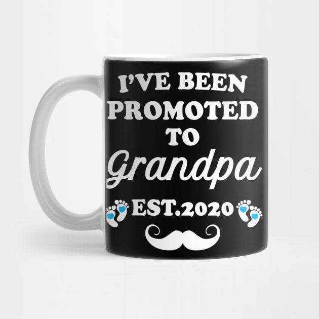 I have been promoted to Grandpa 2020 by WorkMemes